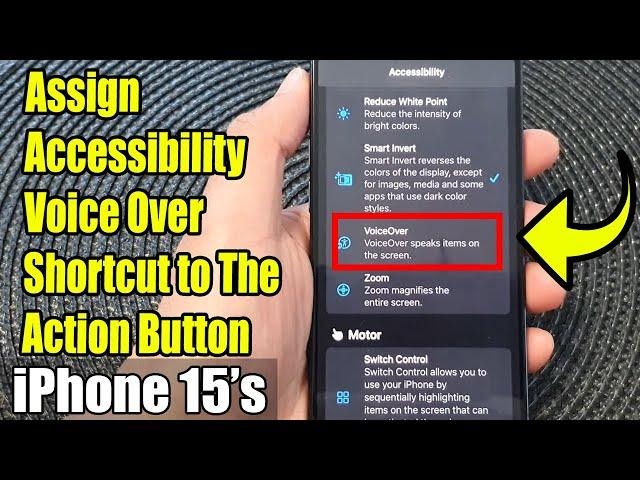 iPhone 15/15 Pro Max: How to Assign Accessibility Voice Over Shortcut to The Action Button