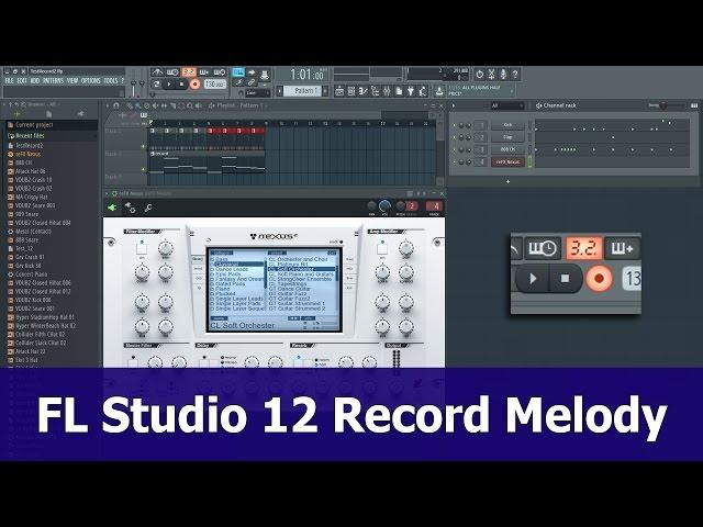 FL Studio 12 Recording tutorial: Melody To Piano Roll