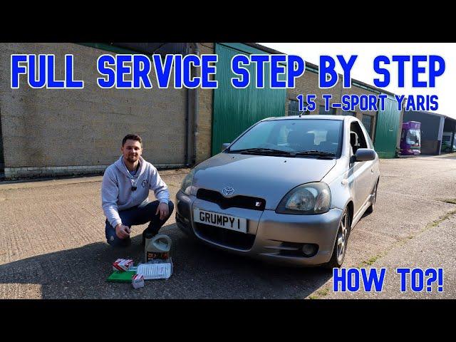 Toyota Yaris T-Sport 1.5 1999-2005 Full Service Step by Step guide. How to service my car. Part 1