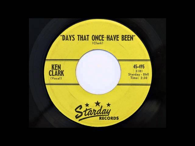 Ken Clark - Days That Once Have Been (Starday 495) [1960]