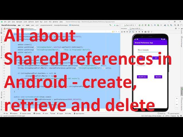 All about SharedPreferences in Android app- create, retrieve and delete - Android Studio Tutorial
