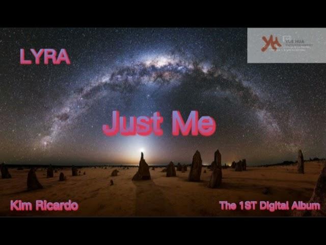 Kim Ricardo "LYRA" [Official Audio] #lyra #kimricardo #JustMe  #yuehuaenterteniment