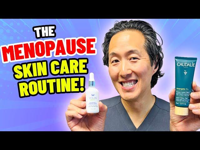 Plastic Surgeon: The Perfect Menopause Skin Care Routine!