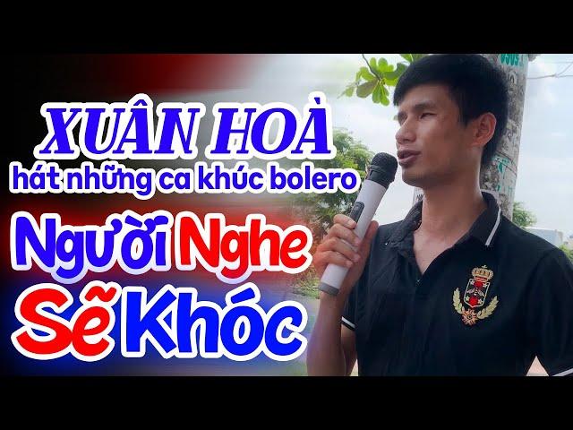 XUÂN HOÀ - Bạn Sẽ Khóc Ngay Khi Xem "Xuân Hoà Hát Bolero Đường Phố" - LK Đường Tím Bằng Lăng