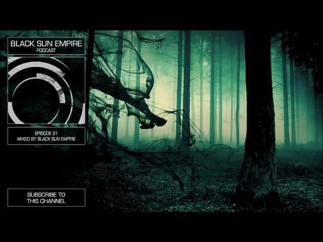 Black Sun Empire Podcast 21 HQ [Official Black Sun Empire Channel]