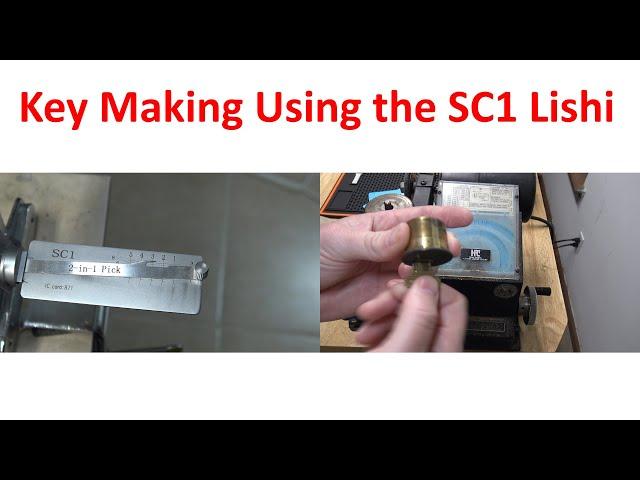 (544) Key Making Using SC1 Lishi & HPC Blitz