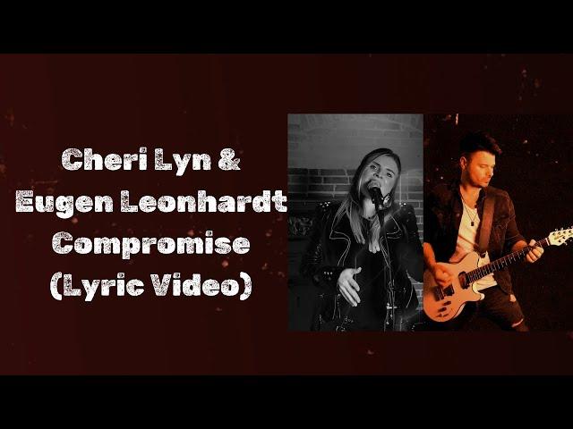 Cheri Lyn & Eugen Leonhardt- Compromise (Lyric Video)