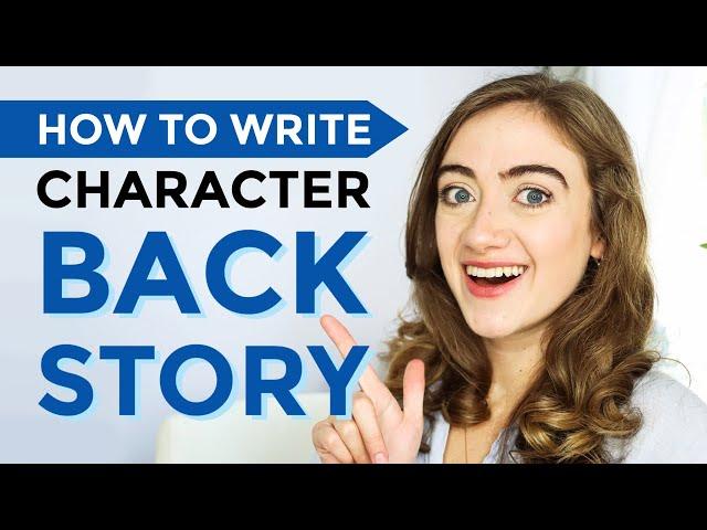 How to Write Character Backstory (Prompts for Writing Relatable Characters)