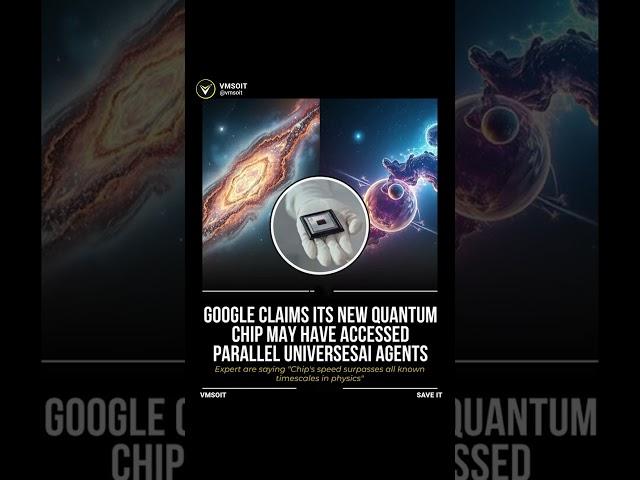 Google's Quantum Chip: Parallel Universes Accessed? | VMSOIT.