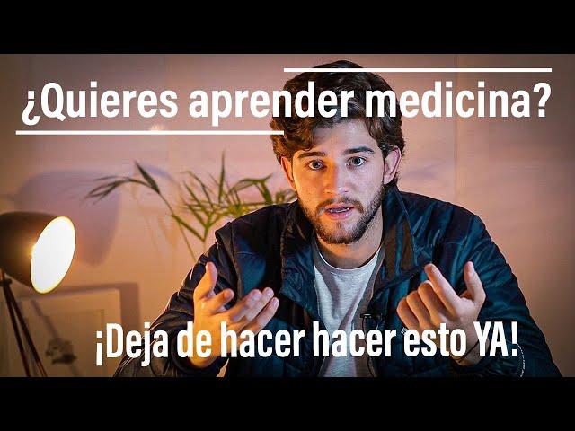 ¿Cómo aprender medicina? Deja de Memorizar