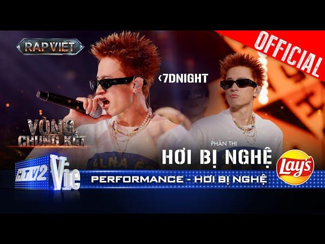 HƠI BỊ NGHỆ - 7dnight mang niềm tự hào quê hương vào hiphop cực chất | Rap Việt 2024 [Performance]