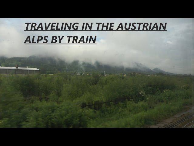 Traveling in the Austrian Alps by train