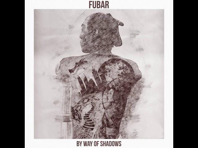 FUBAR - Tranquility Settles