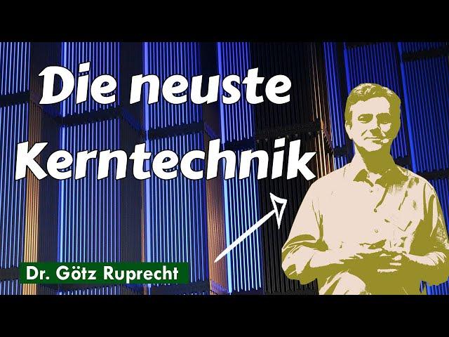 Götz Ruprecht - Kernenergie des 21. Jahrhunderts – Die Dual Fluid Technologie