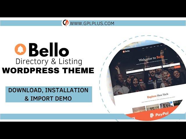 Bello – Directory & Listing WordPress Theme Download, Installation and Import Demo
