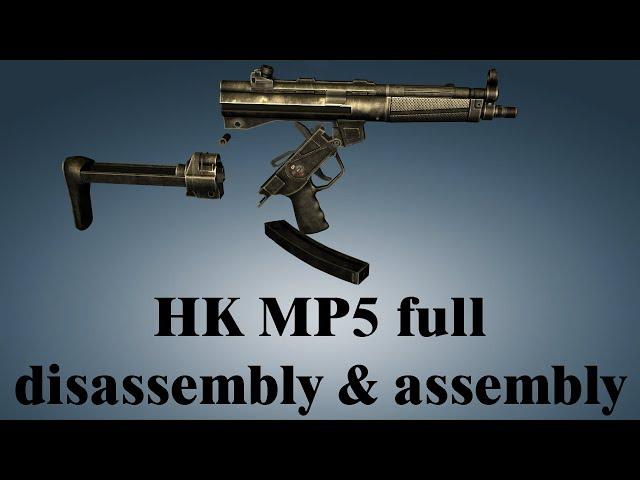 HK MP5: full disassembly & assembly