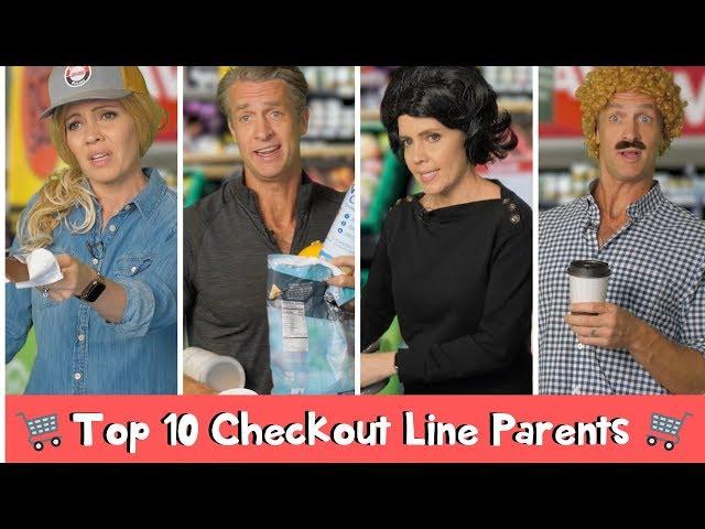 Top 10 Checkout Line Parents
