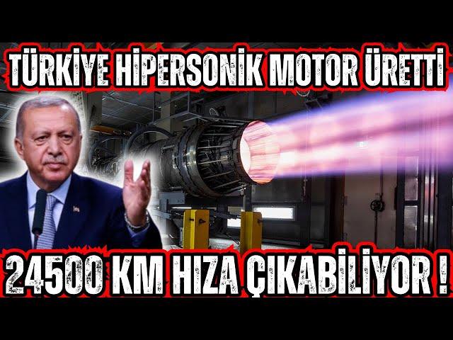 TÜRKİYE HİPERSONİK MOTOR ÜRETTİ ! SAATTE 24500 KM HIZA ÇIKABİLİYOR ! ÇOK YAKINDA ENVANTERDE !