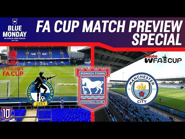  IPSWICH TOWN MEN + WOMEN FA CUP MATCH PREVIEW | Blue Monday Prematch Show | #itfc #facup