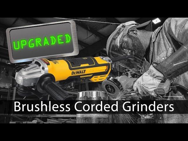 Upgraded: DeWalt Brushless Corded Grinders