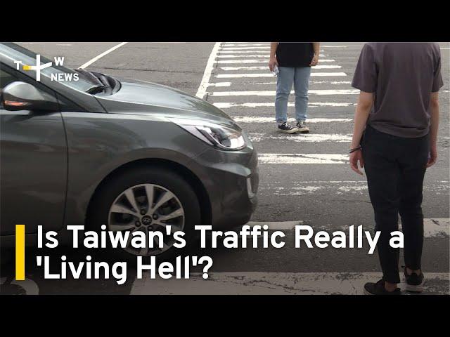 Is Taiwan's Traffic Really a 'Living Hell'? | TaiwanPlus News