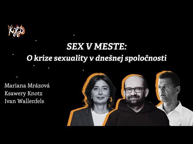 SEX V MESTE: O kríze sexuality v dnešnej spoločnosti | KHD 2023