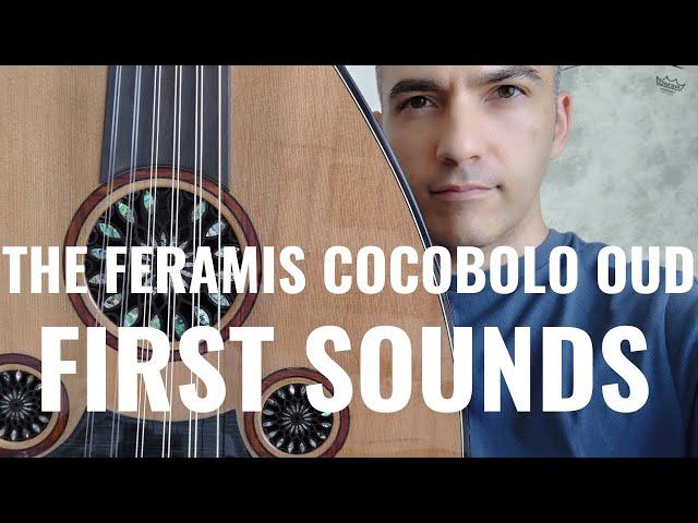 Feramis Cocobolo Oud First Sounds