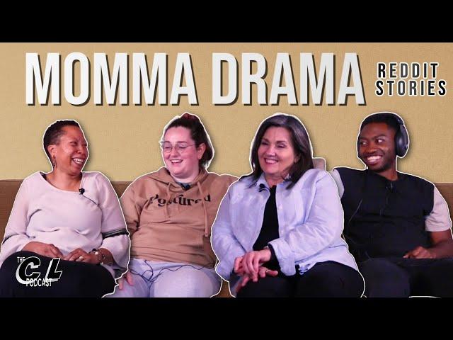 Momma Drama | Comfort Level Podcast