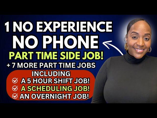  PART TIME! 1 NO EXPERIENCE, NO PHONE SIDE JOB! WEEKLY PAY! + MORE WORK FROM HOME JOBS 2025