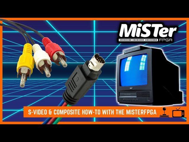 MiSTer FPGA S-Video & Composite How-To