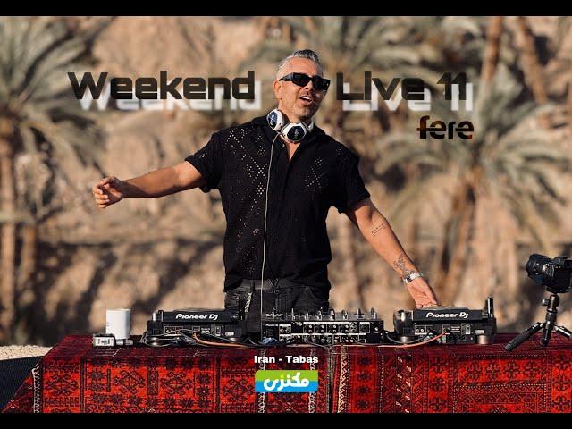 Weekend Live Ep 11 _ Tabas , Khorasan Jonoobi