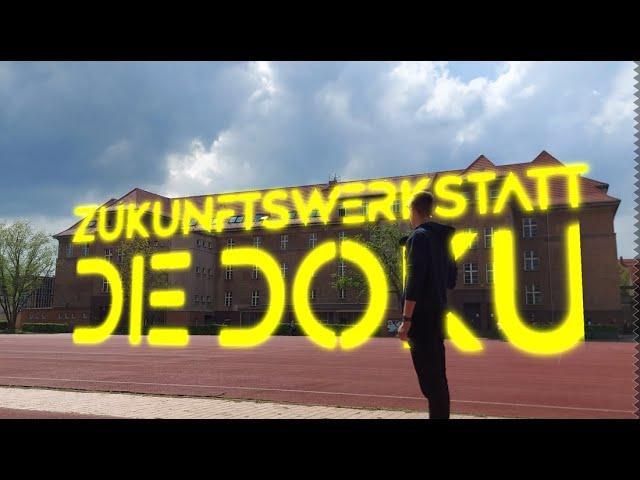 Zukunftswerkstatt - Die Doku
