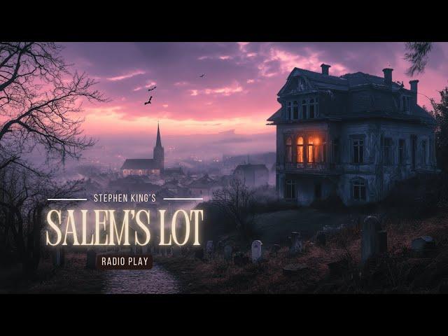 SALEM'S LOT Radio Horror | Haunting Vampire Tale by Stephen King | Full Story