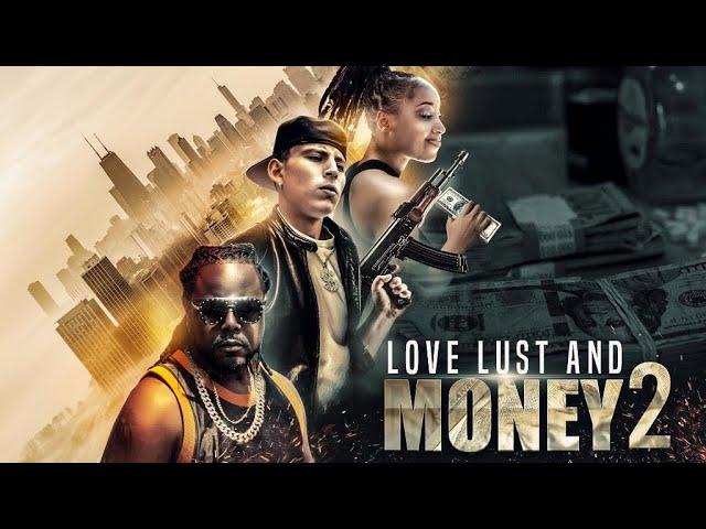 LUST LOVE & MONEY: CALI LUV | 2022 (New Hood Movie)