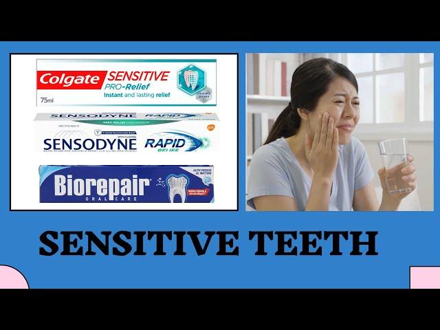 SENSITIVE TEETH , CAUSES  , BEST DESENSITIZING TOOTH PASTE   &  TREATMENT  !!!