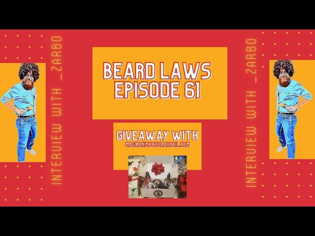 Beard Laws Episode 61 - Interview With @_zarbo