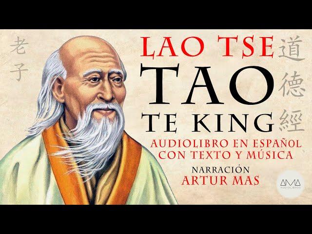 Lao Tse - Tao Te King (Audiolibro Completo en Español con Música y Texto) "Voz Real Humana"