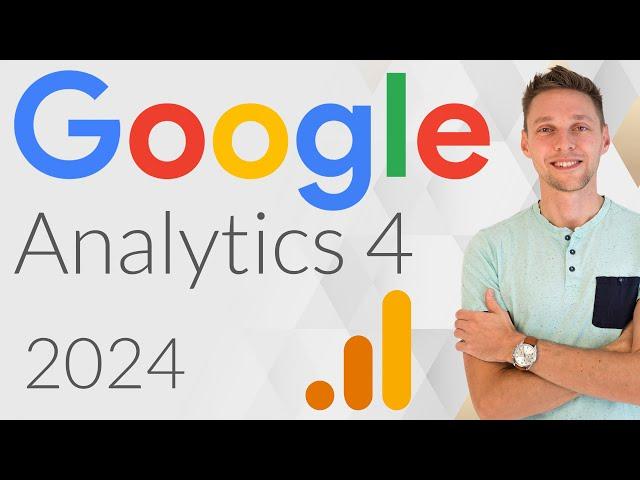 Google Analytics Setup Tutorial 2024