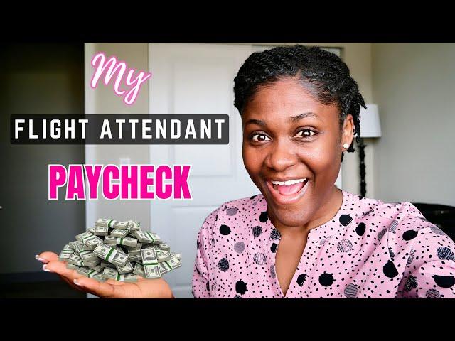 How much I EARN as FLIGHT ATTENDANT | Flight Attendant PAY Breakdown | Real life of Flight Attendant