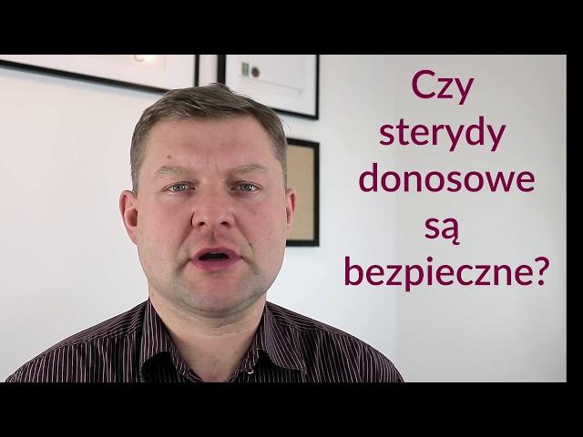 Czy sterydy donosowe są bezpieczne?