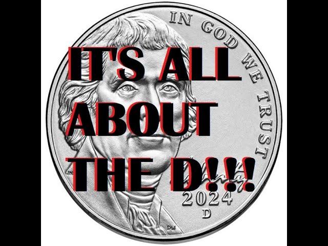 BREAKING NEWS!!! US Mint Has Updated Circulating Coin Production For The 2024 P & D Nickels!