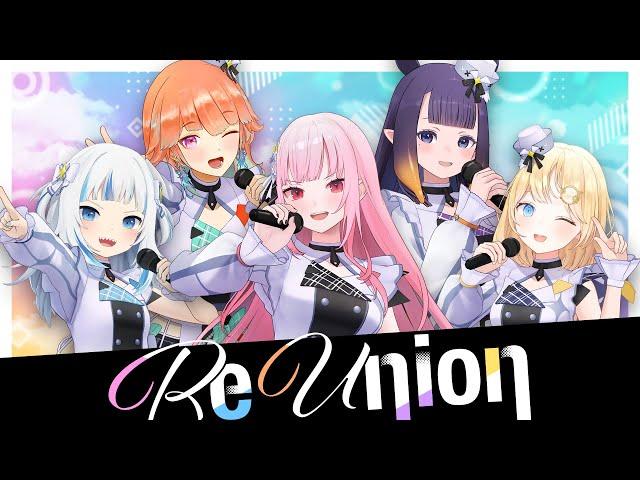 【MV】 ReUnion【hololive English -Myth- Original Song】