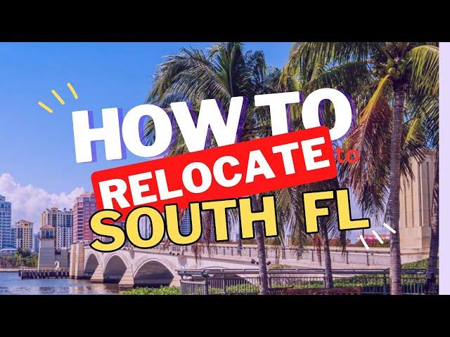 How to relocate to South fl in a day?