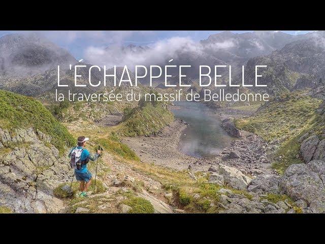 L'Échappée Belle 2018, la traversée du massif de Belledonne inside