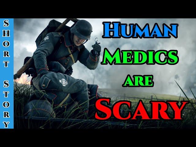 Human medics are scary & An Introduction to Human Death | A Short Sci-Fi Story | 1440