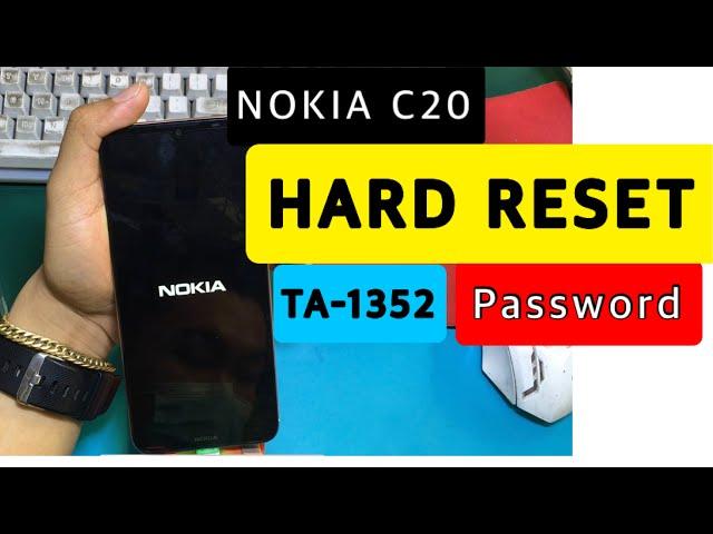 Nokia C20 TA-1352 Hard reset Password