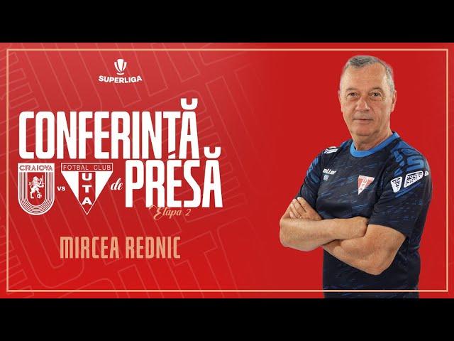 #UCraiovaVUTA | Mircea Rednic înaintea duelului de pe Oblemenco