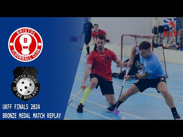 BRISTOL VS UCM | BRONZE MEDAL MATCH | UKFF FLOORBALL NATIONAL FINALS 2024 |  REPLAY