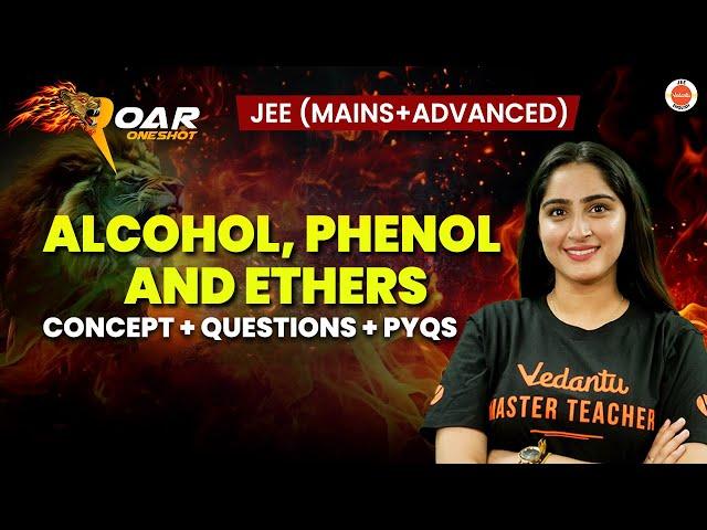 Alcohol, Phenol and Ethers - 2 | JEE 2025 | All Concept And Questions | Diksha Ma'am