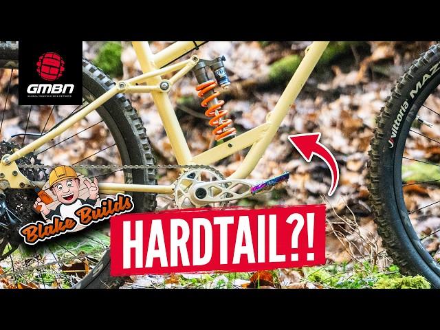 DIY Full Suspension Build Gone Wrong! | Blake Accidentally Builds A Hardtail